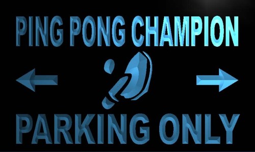 Ping Pong Champion Parking Only Neon Light Sign